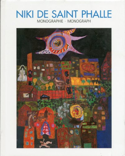 Niki de Saint Phalle: Monograph (9783716512586) by Parente, Janice