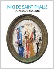 Niki de Saint Phalle. Catalogue raisonné 1949-2000 [with] Monographie / Monograph (two volumes, complete) (Werkverzeichnis) - Villeglé, Valérie and Janice Parente (Niki de Saint Phalle)