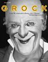 Stock image for Grock: Eine Wiederentdeckung des Clowns: Mit e. Vorw. v. Dimitri Naef, Raymond; Dimitri; Schuh, Gotthard; Umbehr, Otto and Burri, Ren for sale by online-buch-de
