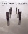 Franz Troxler, Lichtblicke (9783716513170) by Unknown Author