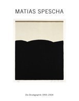 9783716513781: Matias Spescha - Die Druckgraphik 1993-2004