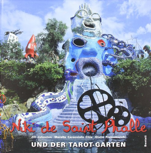 Stock image for Niki de Saint Phalle : Mythos und Geschichte des Tarot-Garten : (German) for sale by Antiquariat UEBUE