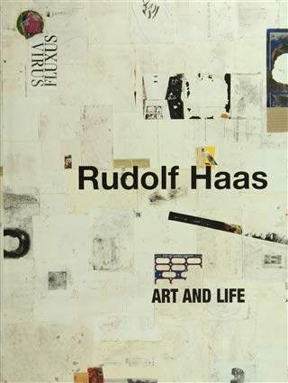 Beispielbild fr Rudolf Haas: Art and Life zum Verkauf von Homeless Books