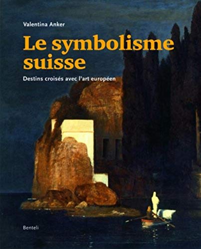 9783716515365: Le symbolisme suisse - destins Croiss avec l'art europeen