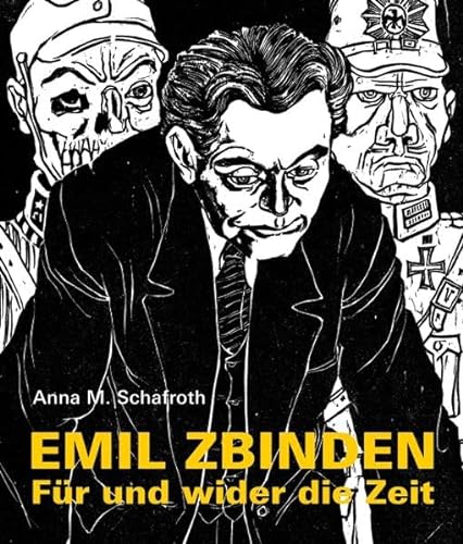 Emil Zbinden. Für und wieder die Zeit.