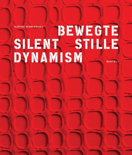 9783716515778: Silent Dynamism/Bewegte Stille