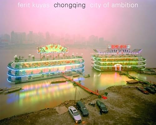 Ferit Kuyas - Chongqing : City of Ambition