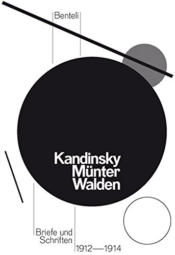 9783716517246: Wassily Kandinsky, Gabriele Mnter und Herwarth Walden: Briefe und Schriften 1912 - 1914