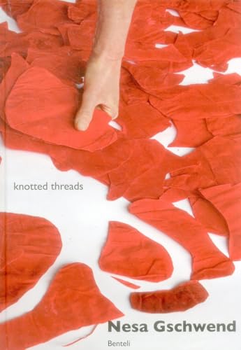 9783716517406: KNOTTED THREADS: A Cultural Exchange with India