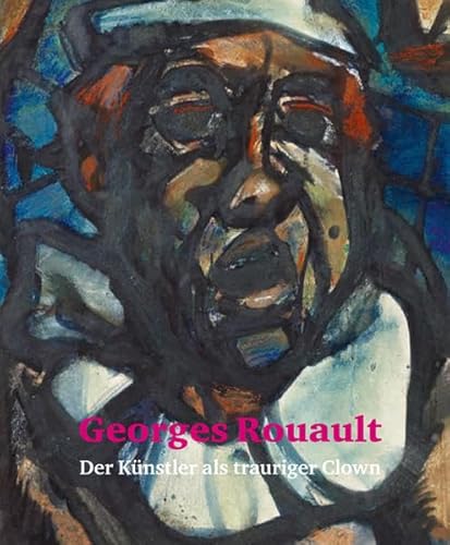 Stock image for Georges Rouault. Der Knstler als trauriger Clown for sale by medimops