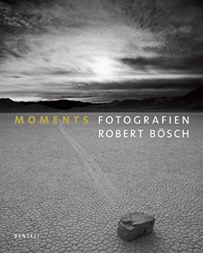 Stock image for Moments: Landscape Photography as Art Form: An Homage to Nature for sale by Homeless Books