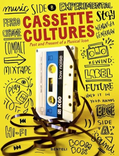 9783716518489: Cassette Cultures: Past and Present of a Musical Icon