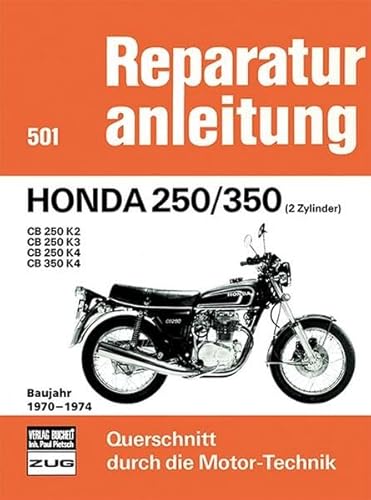 9783716813140: Honda 250/350 (2 Zylinder) Baujahr 1970-1974: CB 250 K2/ CB 250 K3/ CB 250 K4/ CB 350 K4