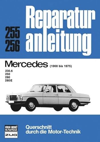 9783716813218: Mercedes 230 6, 250, 280, 280 E (68-75): 1968-1975