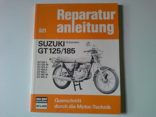 9783716813584: Suzuki GT 125 /GT 185