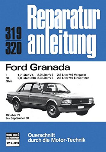Imagen de archivo de Ford Granada L, GL, Ghia Oktober 77 bis September 80 a la venta por medimops