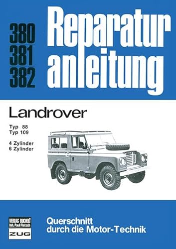 Stock image for Landrover Typ 88 / Typ 109 4-u.6-Zyl. Benziner/ 6-Zyl. Diesel -Language: german for sale by GreatBookPrices