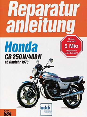 Stock image for Honda CB 250 N / 400 N (Reparaturanleitungen) for sale by medimops