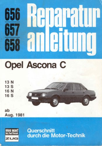 Imagen de archivo de Opel Ascona C 13 N, 13 S, 16 N, 16 S ab August 1981. a la venta por medimops