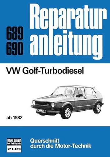 Stock image for VW Golf- Turbodiesel ab 1982. for sale by medimops