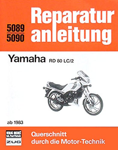 Yamaha RD 80 LC/2 ab 1983. - Na: 9783716817223 - AbeBooks