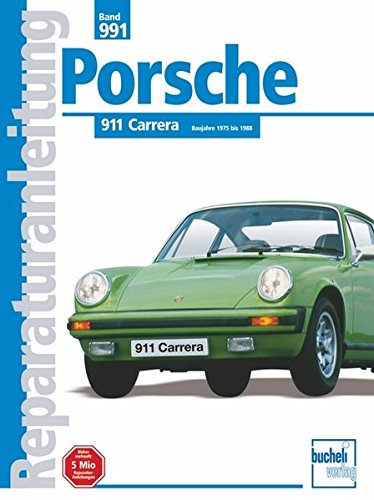 Beispielbild fr Porsche 911 Carrera: Handbuch fr die komplette Fahrzeugtechnik (Reparaturanleitungen) zum Verkauf von medimops