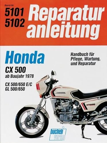Stock image for Honda CX 500/650 GL 500/650 ab 78 for sale by Blackwell's