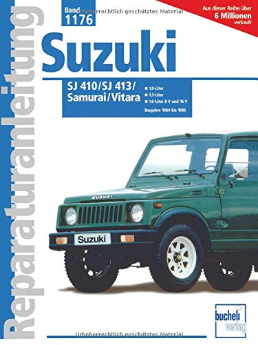 9783716818701: Suzuki SJ 410 bis 1986 (1,0 Ltr.), SJ 413 bis 1984-88 (1,3 Ltr): Samurai ab Baujahr 1988 (1,3 Ltr. mit Vergaser), Vitara ab Baujahr 1989 (1,6 Ltr. mit ... und Einspritzung), Vitara mit 1,6-V-Motor