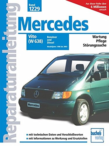9783716819739: Mercedes-Benz Vito (W 638): Benziner und Diesel / Modelljahre 1996-2000