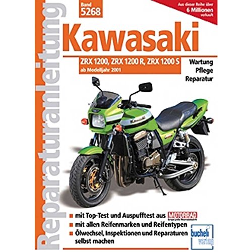 Beispielbild fr Kawasaki ZRX 1200, ZRX 1200 R und ZRX 1200 S ab Modelljahr 2001 -Language: german zum Verkauf von GreatBookPrices