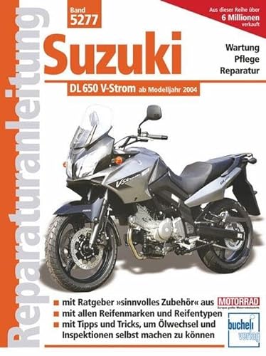 Stock image for Suzuki Dl 650 V-Strom (Ab Modelljahr 2004): Wartung, Pflege, Reparatur. Mit Und Ohne Abs for sale by Revaluation Books