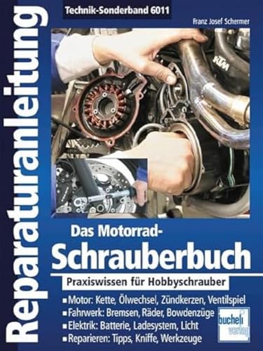 Beispielbild fr Das Motorrad-Schrauberbuch zum Verkauf von GreatBookPrices