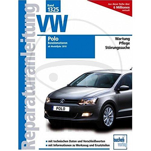 Beispielbild fr VW Polo - Ab Modelljahr 2011 - Benzinmotoren: 1.2 Liter 44/51 kW, 3 Zyl. 12V MPI; 1.2 Liter 77 kW, 4 Zyl., 16 VV TSI; 1.4 Liter, 63 kW, 4 Zyl., 16 V MPI (Reparaturanleitungen) zum Verkauf von medimops