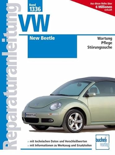 9783716821763: VW New Beetle: Modelljahre 1997 bis 2010, Wartung Plege Strungssuche