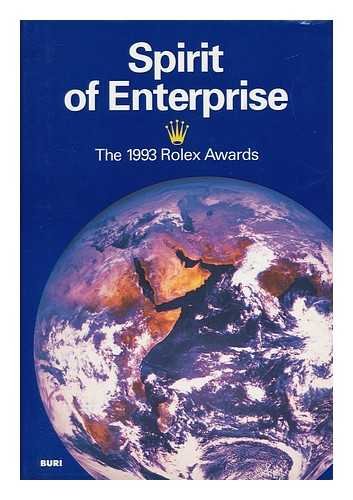 Beispielbild fr Spirit of Enterprise: The 1993 Rolex Awards zum Verkauf von Better World Books