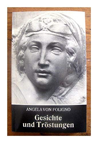 Beispielbild fr Gesichte und Trstungen: Nach ihren eigenen Worten aufgezeichnet von Bruder Arnaldus O. F. M zum Verkauf von medimops