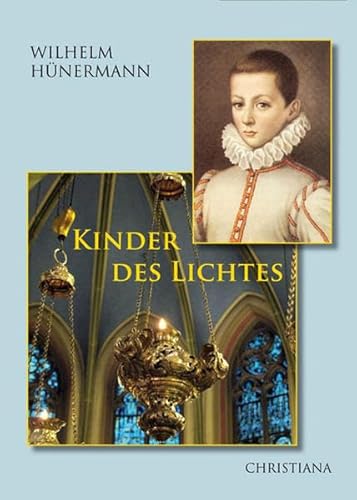 Stock image for Kinder des Lichtes. Aus der Jugend grosser Heiliger for sale by Buchfink Das fahrende Antiquariat