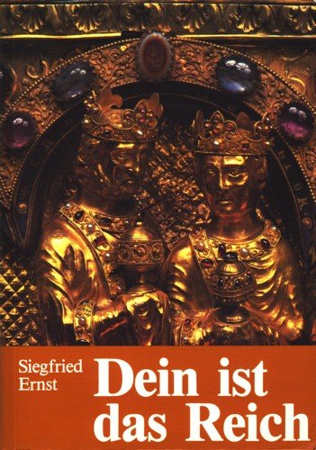 9783717108283: Dein ist das Reich: Vom Plan Gottes mit den Menschen und den Ideologien (Livre en allemand)