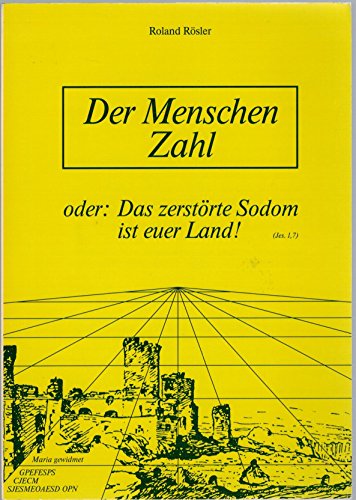 Beispielbild fr Der Menschen Zahl. Das zerstrte Sodom ist euer Land (Jes 1,7) zum Verkauf von medimops