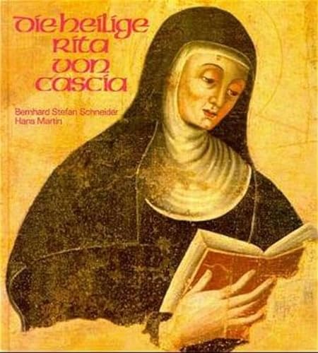 9783717109259: Die heilige Rita von Cascia: Helferin in aussichtslosen Anliegen
