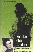 Stock image for Verlust der Liebe: Mit Simone de Beauvoir in die Abtreibungsgesellschaft for sale by medimops