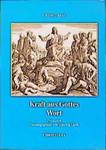 Stock image for Kraft aus Gottes Wort. Predigten. for sale by Antiquariat Bookfarm