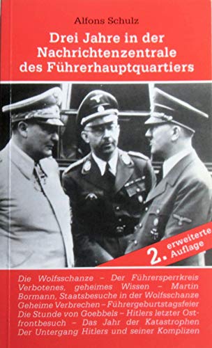 9783717110286: Drei Jahre in der Nachtrichtenzentrale des Führerhauptquartiers (German Edition)