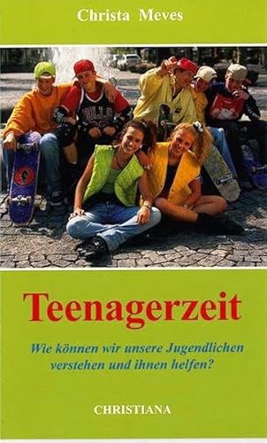 9783717111399: Teenagerzeit: Wie knnen wir unsere Jugendlichen verstehen und ihnen helfen?