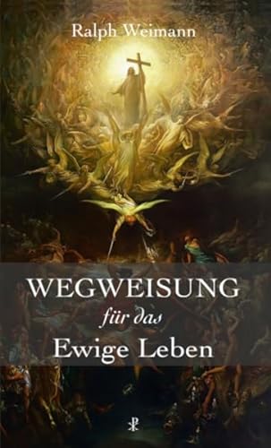 Stock image for Wegweisung fr das Ewige Leben for sale by Blackwell's