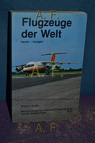 Beispielbild fr Flugzeuge der Welt: heute - morgen zum Verkauf von Dominique Mahrer