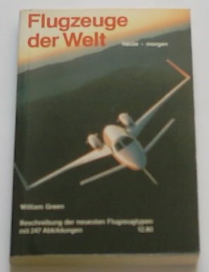 Beispielbild fr Flugzeuge der Welt heute - morgen Ausgabe 1984/85 zum Verkauf von Bernhard Kiewel Rare Books
