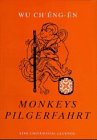 Beispielbild fr Monkeys Pilgerfahrt. Eine chinesische Legende zum Verkauf von medimops