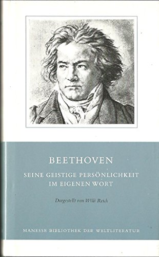 Stock image for Beethoven. Seine geistige Persnlichkeit im eigenen Wort for sale by medimops