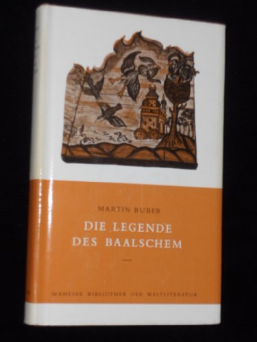 Die Legende des Baalschem. (= Manesse-Bibliothek der Weltliteratur ) - Buber, Martin